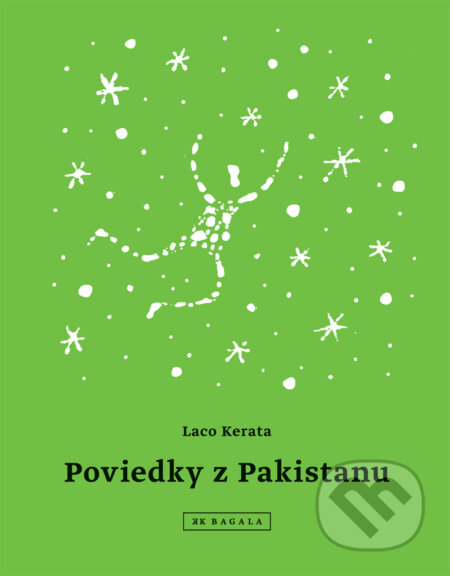 Kniha: Poviedky z Pakistanu (Laco Kerata). Koloman Kertész Bagala, 2026