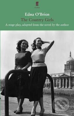 Kniha: Country Girls (Edna O'Brien). Faber and Faber, 2017