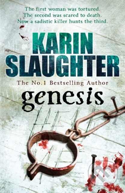 Genesis - Karin Slaughter, Arrow Books, 2010