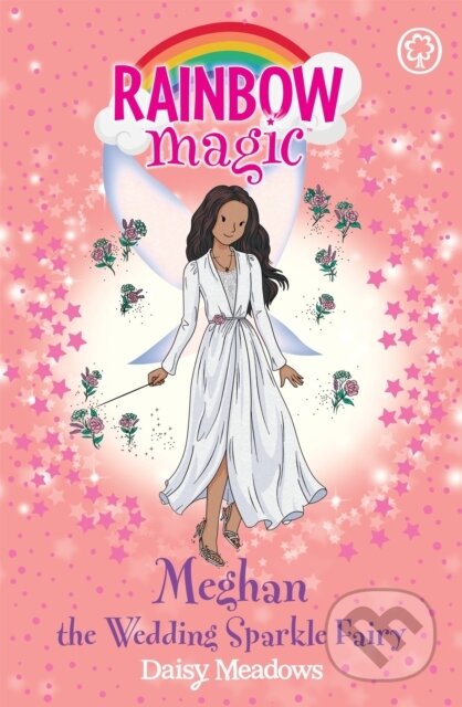 Kniha: Rainbow Magic: Meghan the Wedding Sparkle Fairy (Daisy Meadows). Orchard, 2018