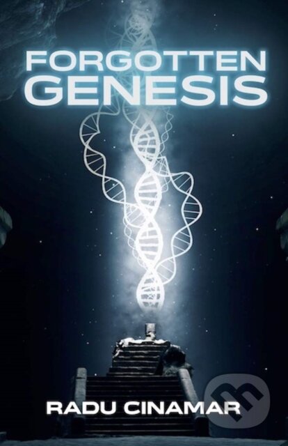 Kniha: Forgotten Genesis (Radu Cinamar). Sky, 2020