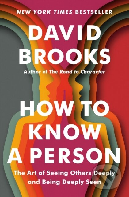 Kniha: How to Know a Person (David Brooks). , 1900