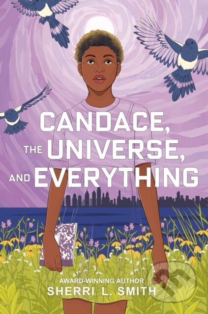 Kniha: Candace, the Universe, and Everything (Sherri L. Smith). , 2025