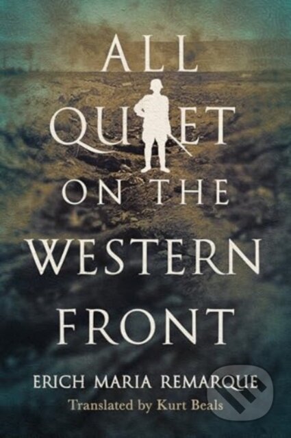 Kniha: All Quiet on the Western Front (Erich Maria Remarque). Liveright, 2025