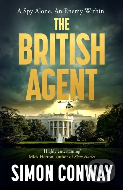 Kniha: The British Agent (Simon Conway). Michael Joseph, 2026