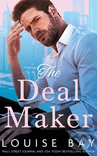 Kniha: The Deal Maker (Louise Bay). , 2026