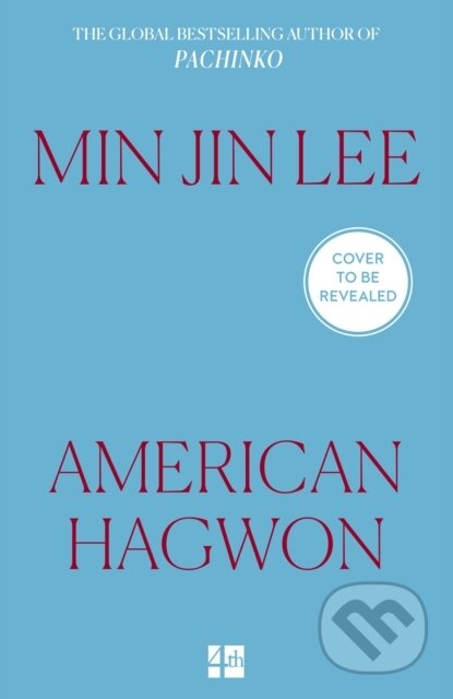 Kniha: American Hagwon (Min Jin Lee). Fourth Estate, 2026