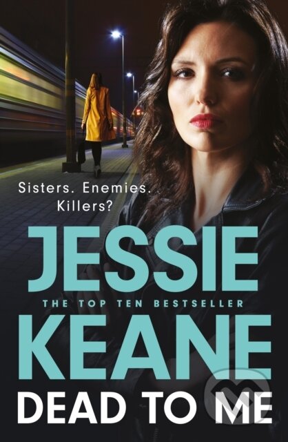 Kniha: Dead To Me (Jessie Keane). Hodder Paperback, 2026