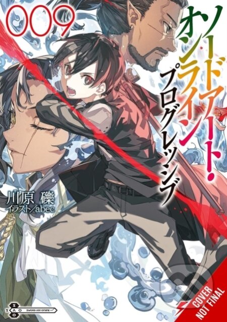 Kniha: Sword Art Online Progressive 9 (light novel) (abec, Stephen Paul a Reki Kawahara). Yen Press, 2026