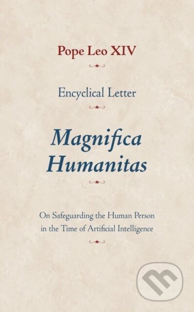 Kniha: Encyclical Letter Magnifica Humanitas (Pope Leo XIV). The Catholic University of America Press, 2026