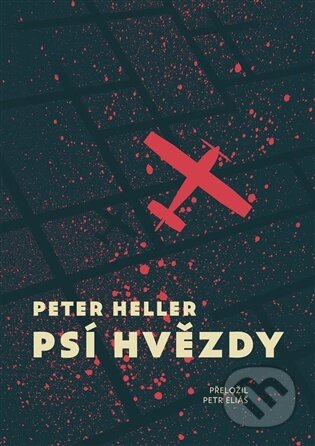 E-kniha: Psí hvězdy (Peter Heller). Argo, 2026
