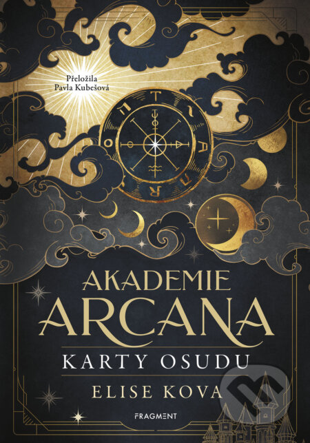 E-kniha: Akademie Arcana – Karty osudu (Elise Kova). Nakladatelství Fragment, 2026