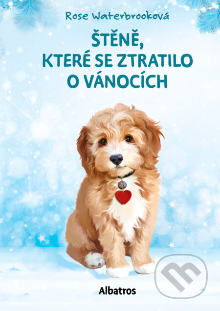 E-kniha: Štěně, které se ztratilo o Vánocích (Rose Waterbrook). Albatros SK, 2026