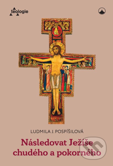E-kniha: Následovat Ježíše chudého a pokorného (Ludmila Pospíšilová). Karmelitánské nakladatelství, 2026