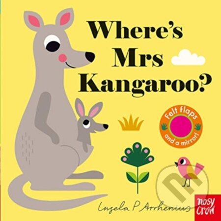 Kniha: Where's Mrs Kangaroo? (Ingela P Arrhenius). Nosy Crow, 2019