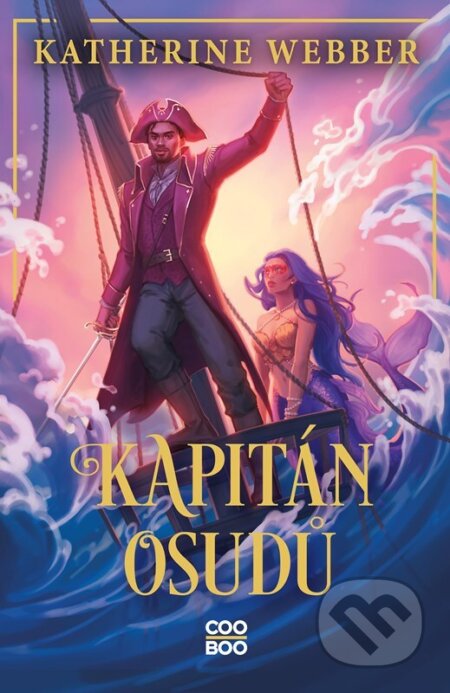 Kniha: Kapitán osudů (Katherine Webber). CooBoo SK, 2026
