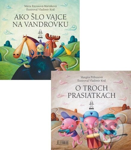 Kniha: Ako šlo vajce na vandrovku / O troch prasiatkach (Mária Rázusová-Martáková a Margita Príbusová). Buvik, 2026
