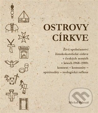Kniha: Ostrovy církve (Michal Sklenář). Centrum pro studium demokracie a kultury, 2026