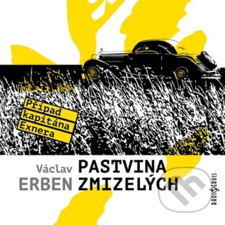 Kniha: Pastvina zmizelých (Václav Erben a Tomáš Jirman). Radioservis, 2026
