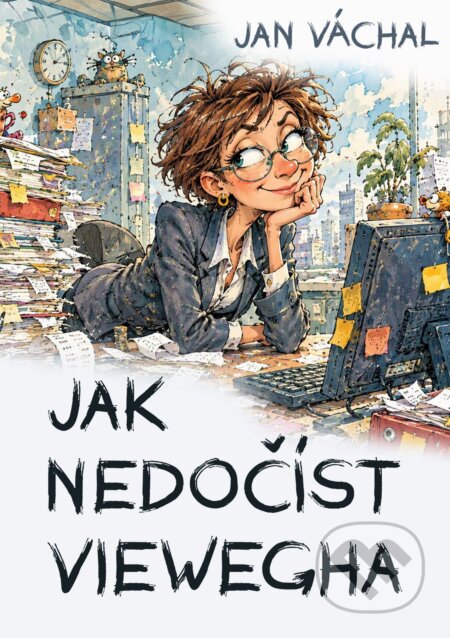 E-kniha: Jak nedočíst Viewegha (Jan Váchal). E-knihy jedou, 2026