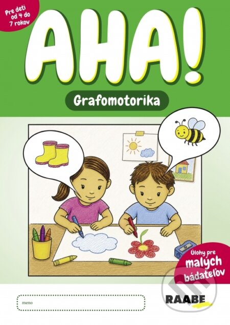 Kniha: Aha! Grafomotorika (Hana Nádvorníková, Jana Pechancová a Noemi Žárská). Raabe, 2026