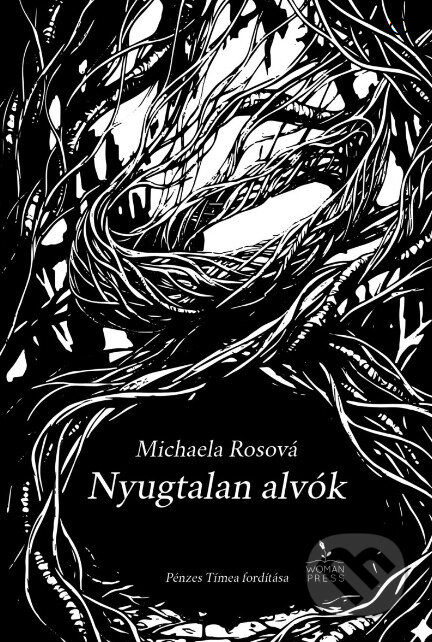 Kniha: Nyugtalan alvók (Michaela Rosová). Womanpress, 2026