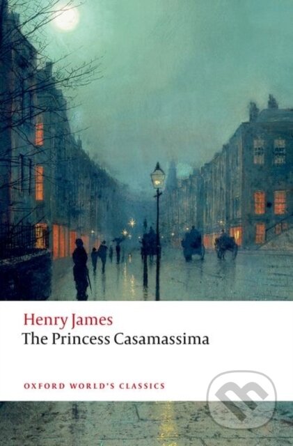 Kniha: The Princess Casamassima (Henry James). Oxford University Press, 2026