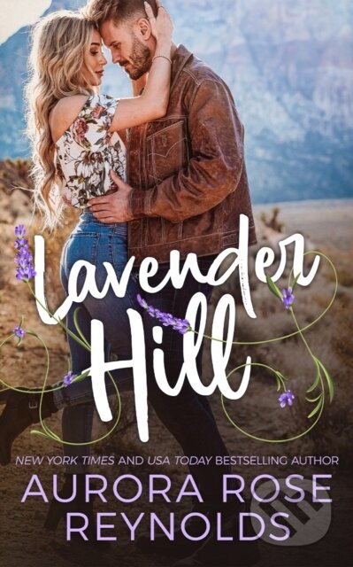 Kniha: Lavender Hill (Aurora Rose Reynolds). , 2026
