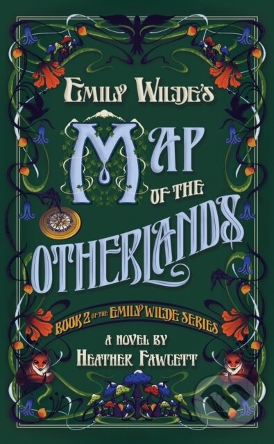 Kniha: Emily Wilde's Map of the Otherlands (Heather Fawcett). , 1900