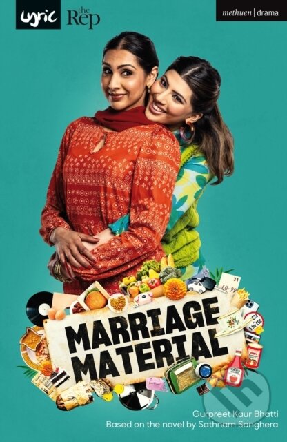 Kniha: Marriage Material (Sathnam Sanghera). Methuen Drama, 2025