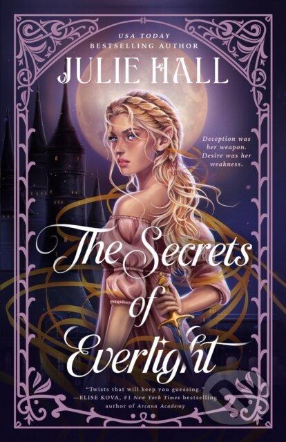 Kniha: The Secrets of Everlight (Julie Hall). Ace, 2026