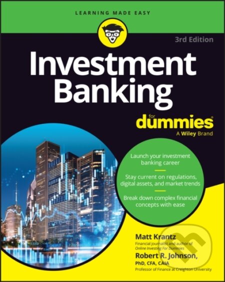 Kniha: Investment Banking For Dummies (Matthew Krantz a Robert R. Johnson). , 2026