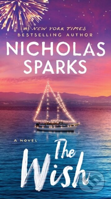 Kniha: The Wish (Nicholas Sparks). Grand Central Publishing, 2021