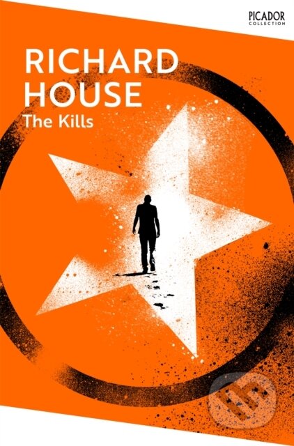 Kniha: The Kills (Richard House). Picador, 2026