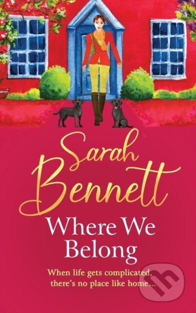 Kniha: Where We Belong (Sarah Bennett). Boldwood Books, 2023