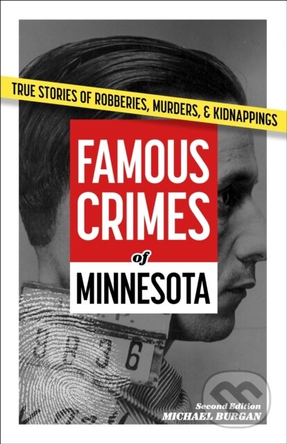 Kniha: Famous Crimes of Minnesota (Michael Burgan). , 2026