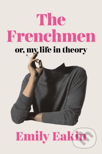 Kniha: The Frenchmen (Emily Eakin). Penguin Books, 2026