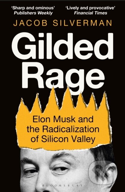Kniha: Gilded Rage (Jacob Silverman). Bloomsbury, 2026