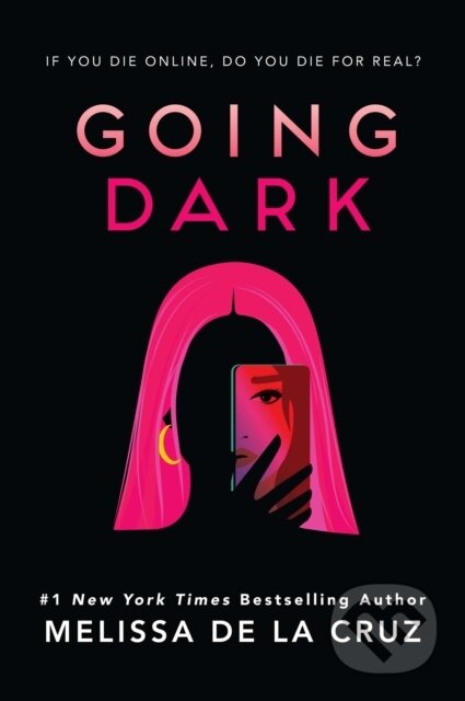 Kniha: Going Dark (Melissa de la Cruz). , 2023