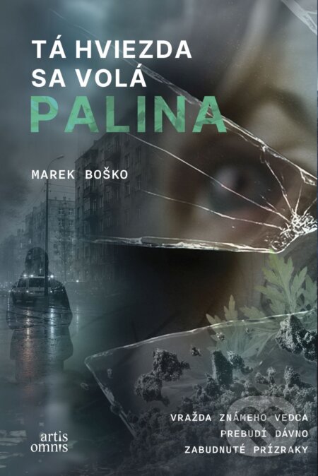 E-kniha: Tá hviezda sa volá Palina (Marek Boško). Artis Omnis, 2026