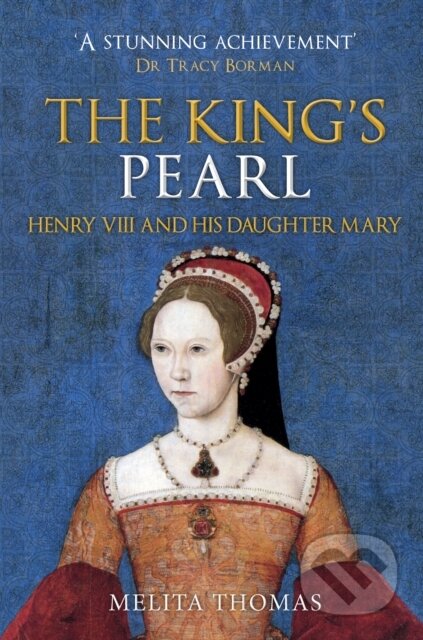 Kniha: The King's Pearl (Melita Thomas). Amberley Publishing, 2019
