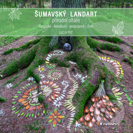 E-kniha: Šumavský landart (Lucia Pec). Grada, 2026