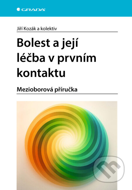 E-kniha: Bolest a její léčba v prvním kontaktu (Jiří Kozák). Grada, 2026