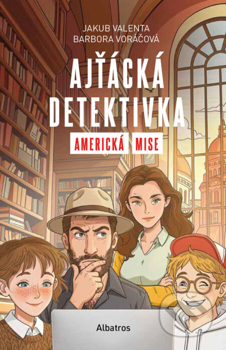 E-kniha: Ajťácká detektivka – Americká mise (Barbora Voráčová). Albatros SK, 2026