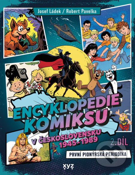 E-kniha: Encyklopedie komiksu v Československu 1945 - 1989, 2. díl (Josef Ládek). XYZ, 2026