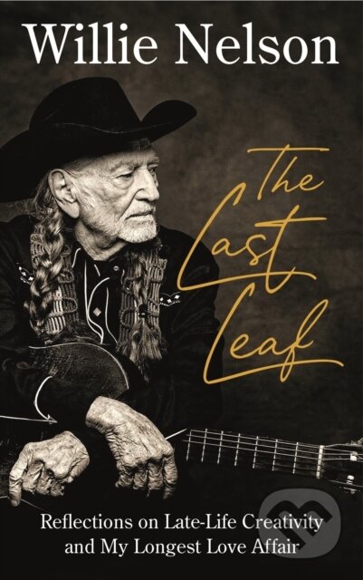Kniha: The Last Leaf (Willie Nelson). Canongate Books, 2026