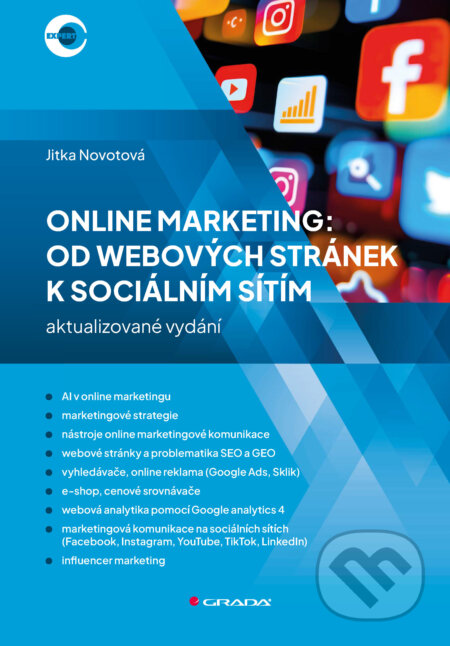 E-kniha: Online marketing: Od webových stránek k sociálním sítím (Jitka Novotová). Grada, 2026
