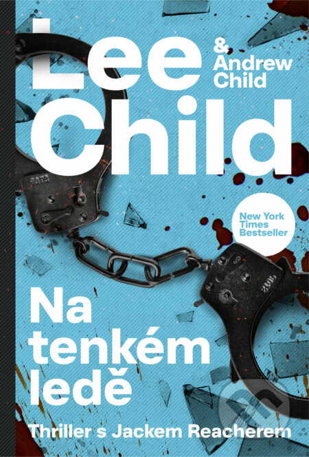 E-kniha: Na tenkém ledě (Lee Child a Andrew Child). Mystery Press, 2026
