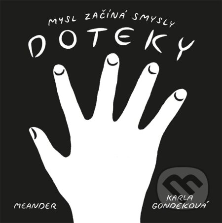 Kniha: Mysl začíná smysly: Doteky (Meander). Meander, 2026