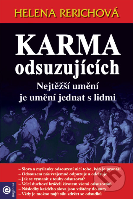 Karma odsuzujících - Helena Rerichová, Eugenika, 2007